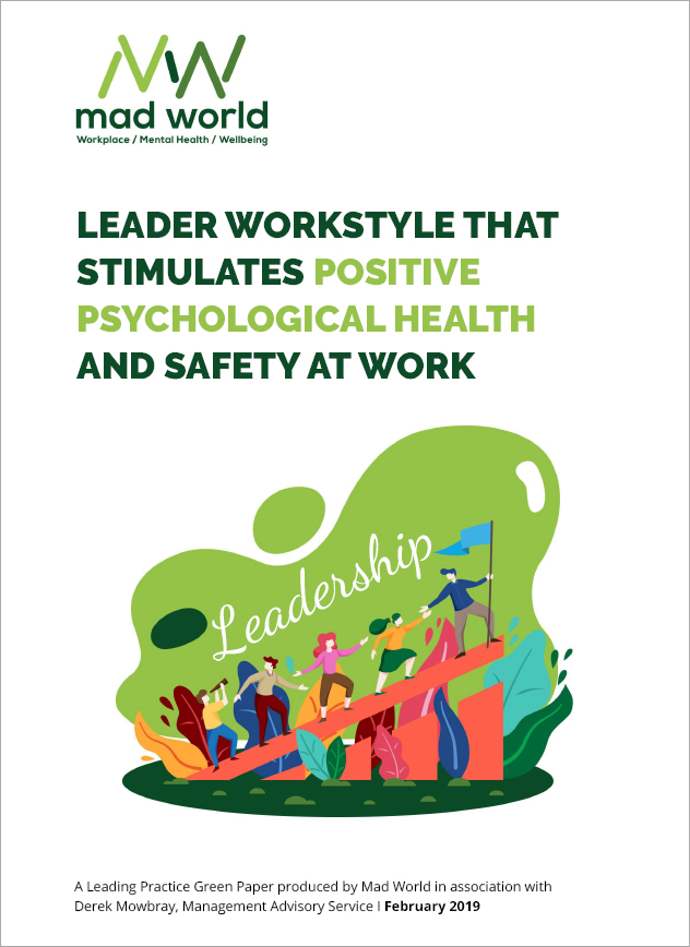 Leader Workstyle that Stimulates Positive Psychological Health and Safety at Work