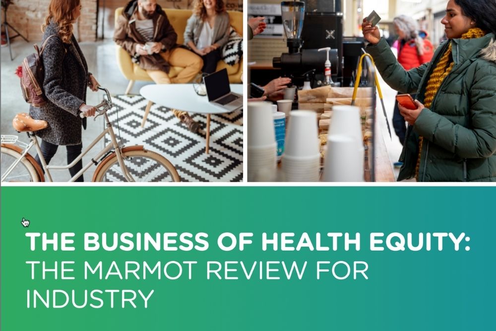 The Business of Health Equity: The Marmot Review for Industry
