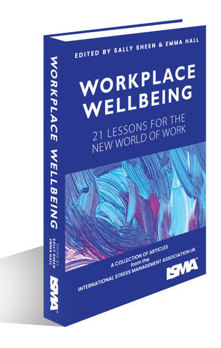 Workplace Wellbeing: 21 Lessons for the New World of Work