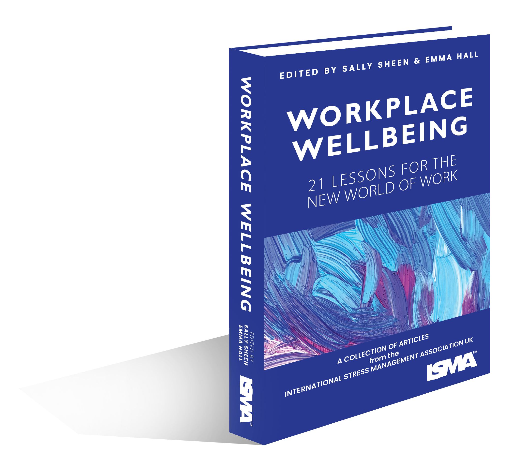 Workplace Wellbeing: 21 Lessons for the New World of Work