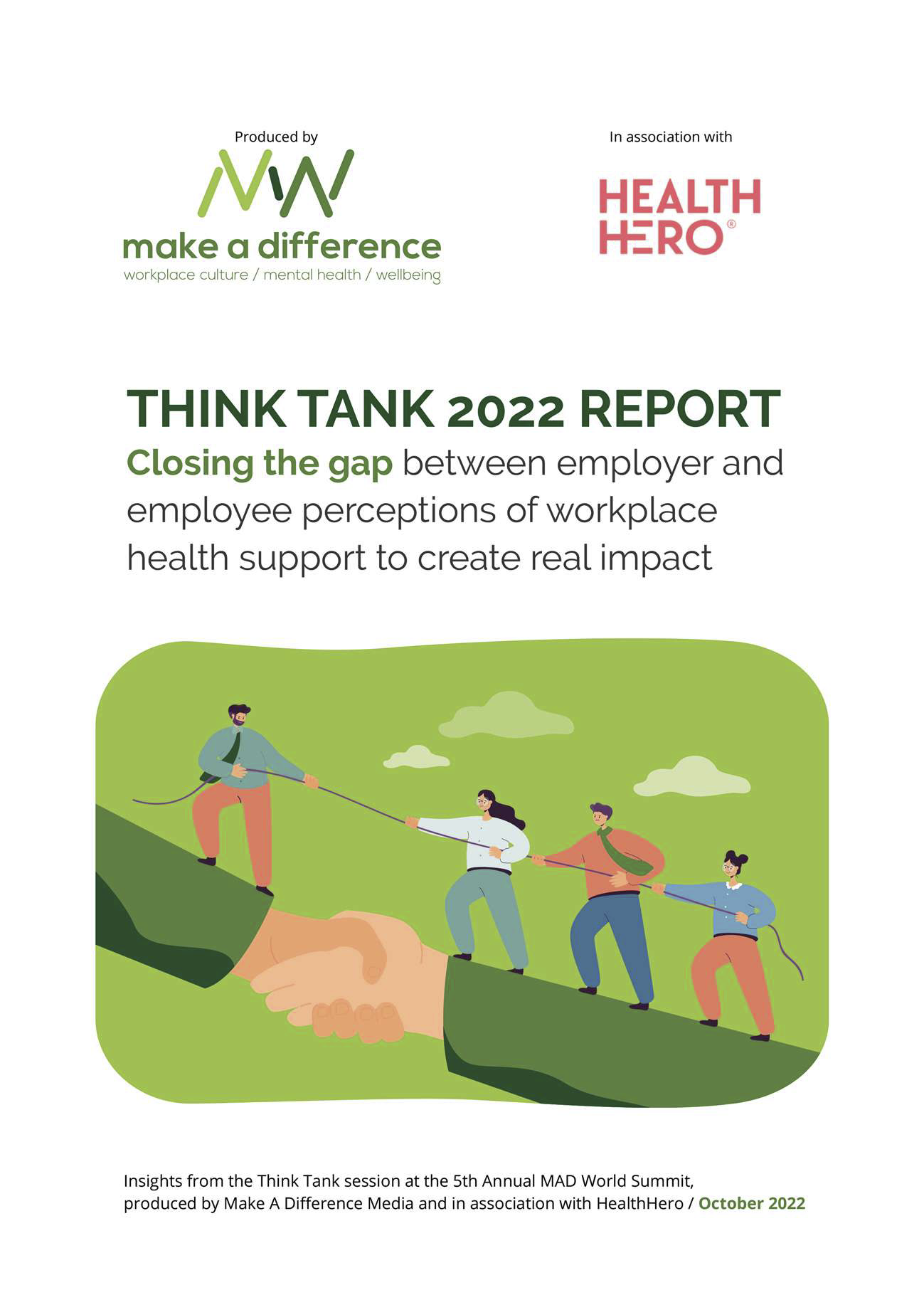 THINK TANK 2022 REPORT: Closing the gap between employer and employee perceptions of workplace health support to create real impact
