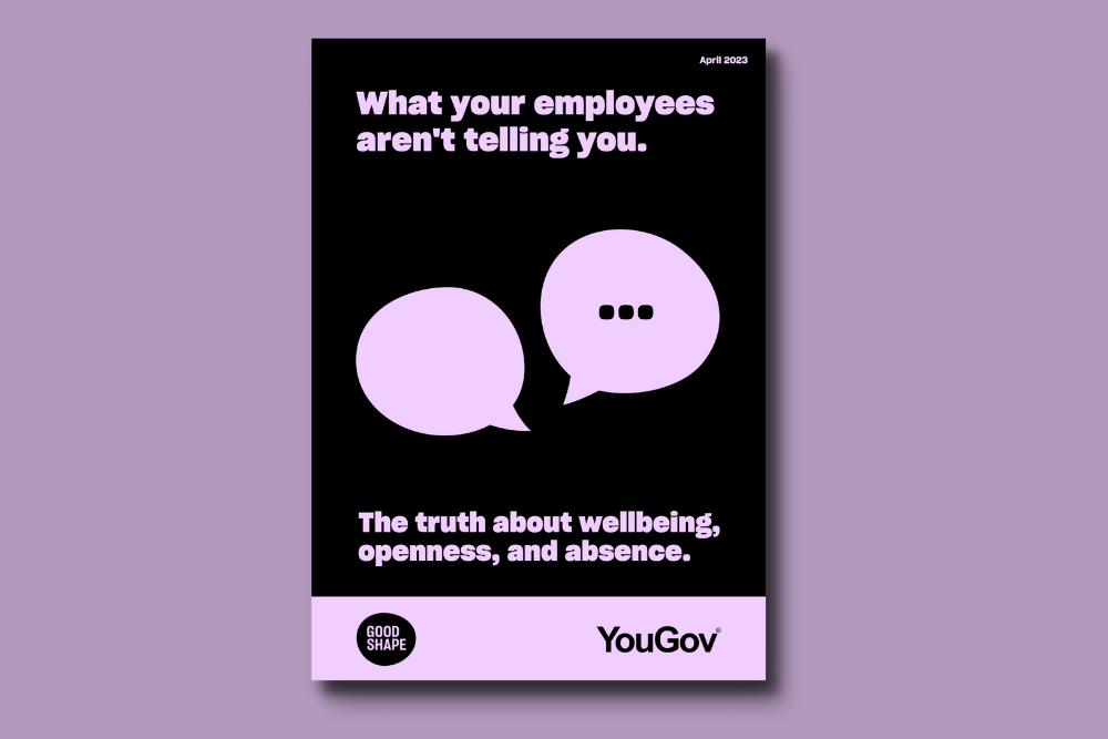 GoodShape Report: What your employees aren’t telling you