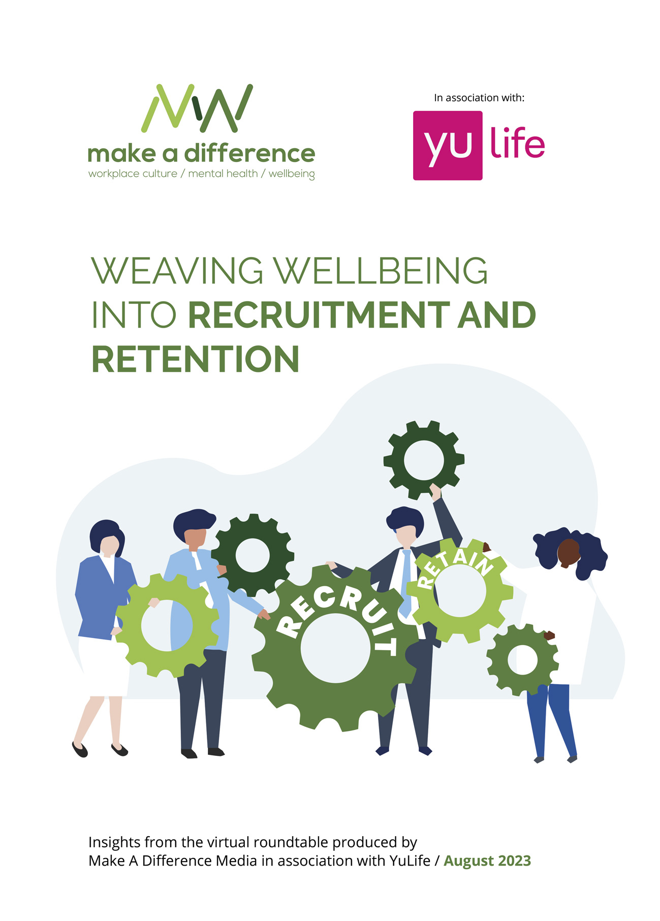Weaving wellbeing into recruitment and retention: virtual roundtable report