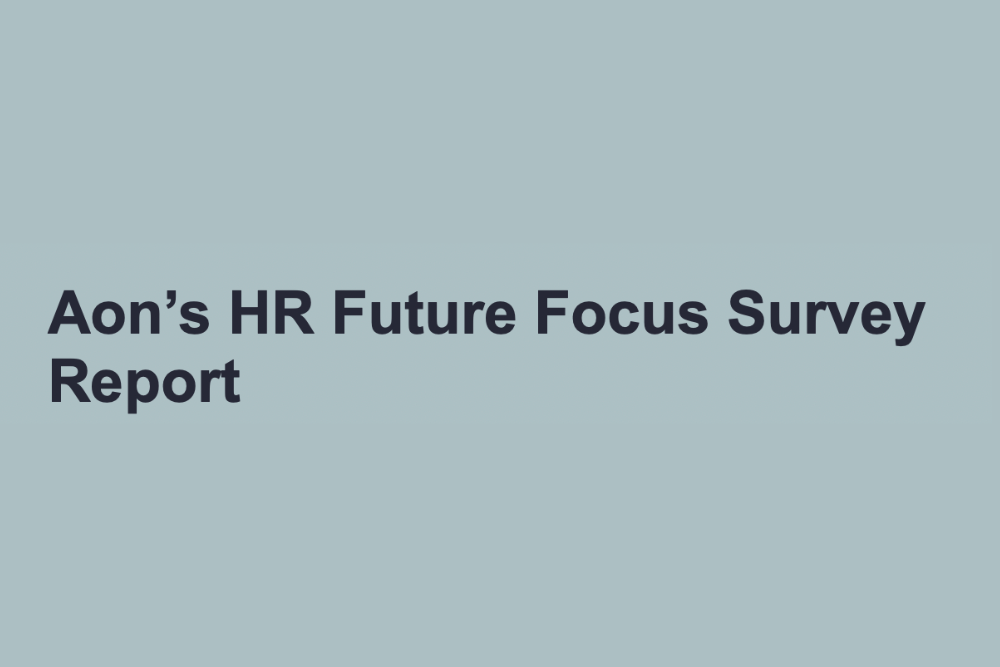 Aon’s HR Future Focus Survey Report