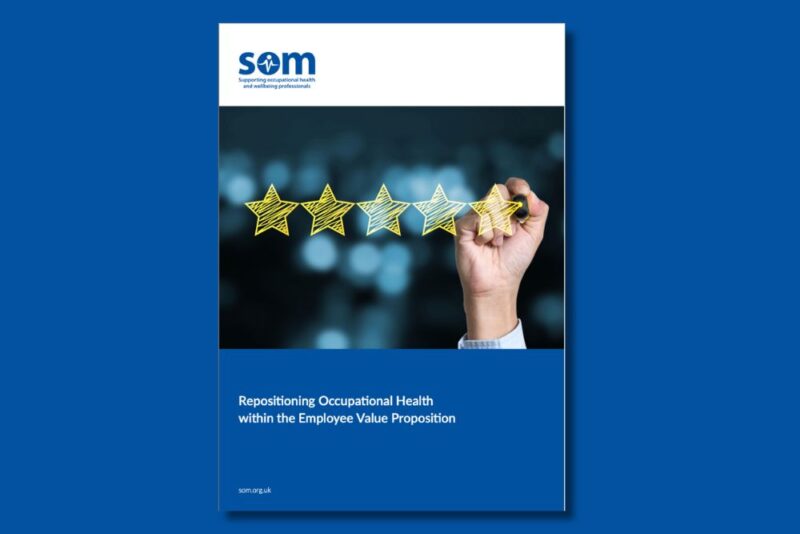 Picture of the front cover of SOM's new report looking at repositioning occupational health within the employee value proposition